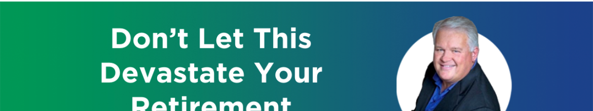 26. Don’t Let This Devastate Your Retirement