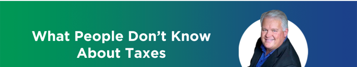 What People Don’t Know About Taxes (Ep. 69)